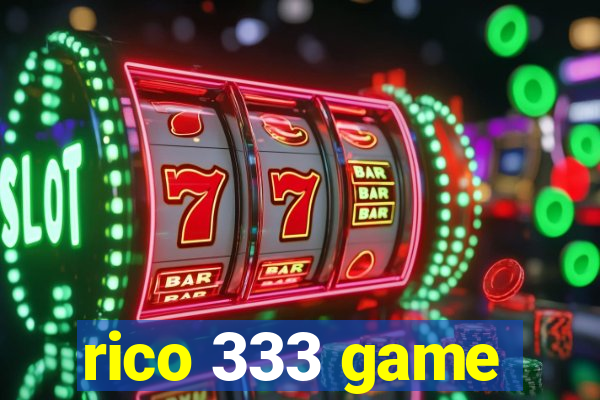 rico 333 game